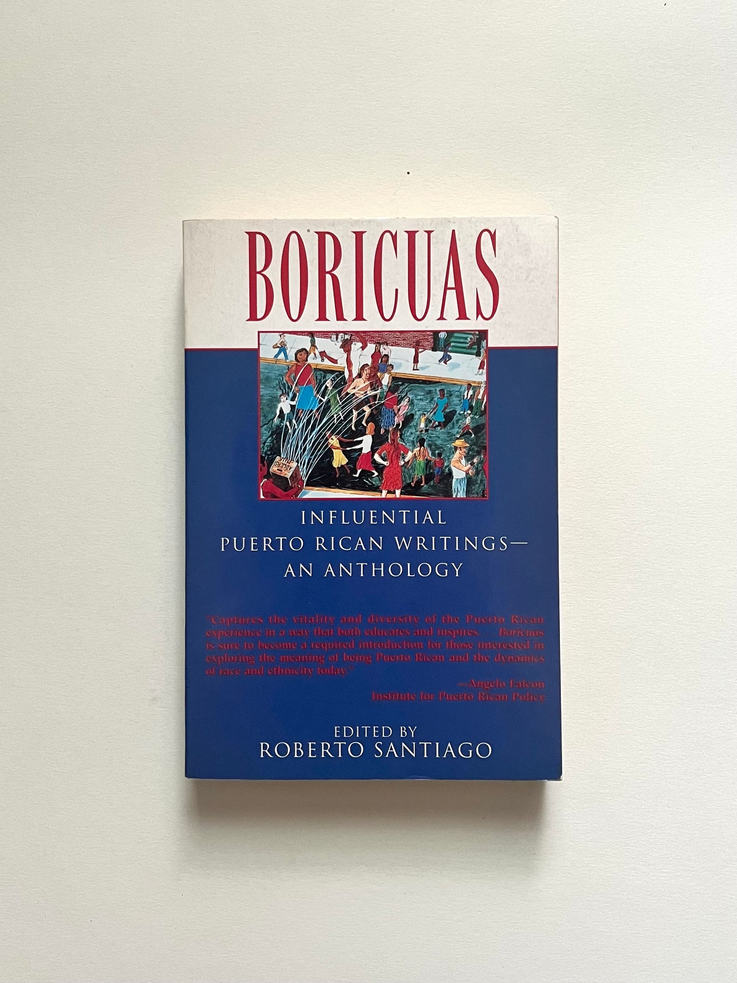 Boricuas: Influentual Puerto Rican Writings—An Anthology