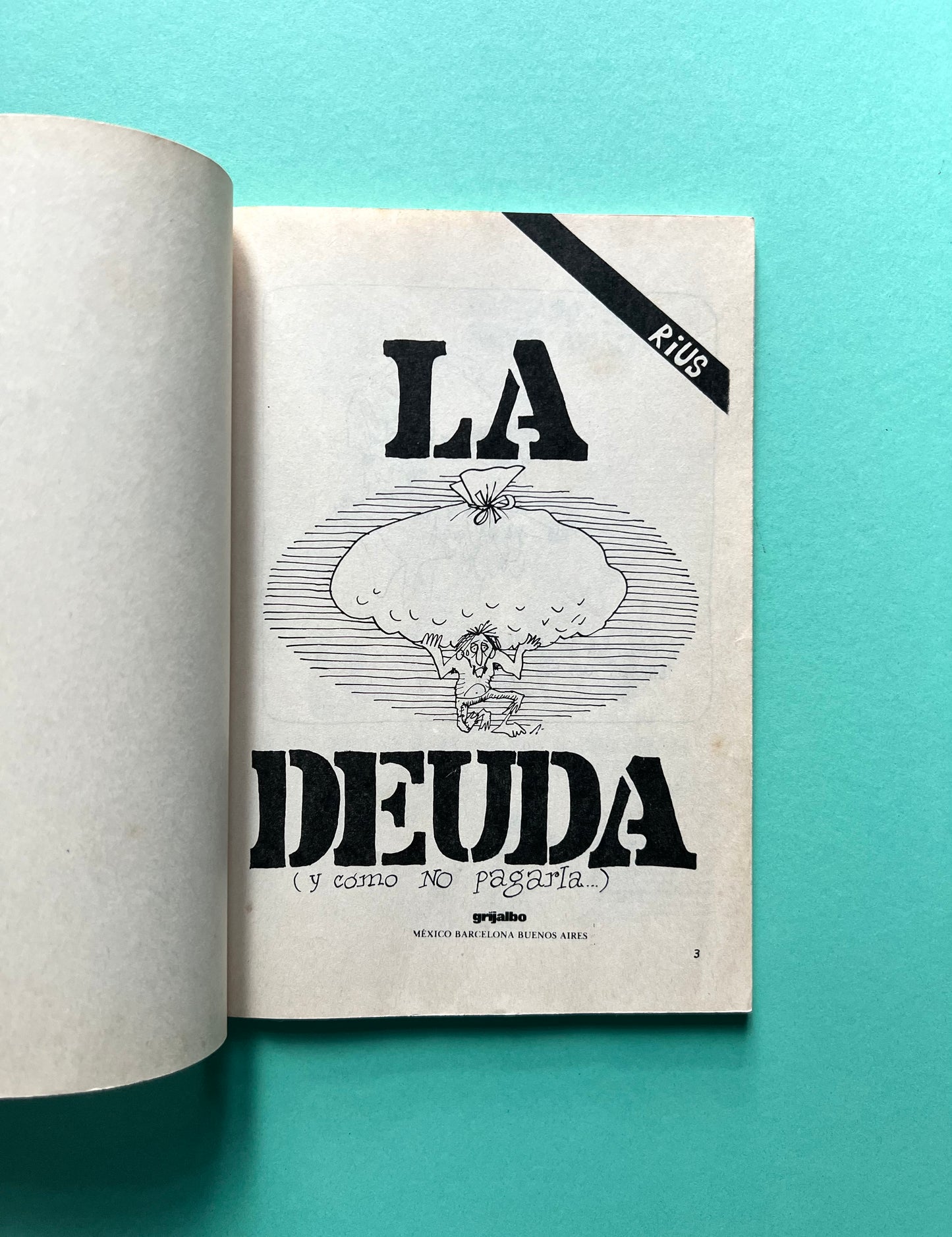 La deuda (y cómo no pagarla)