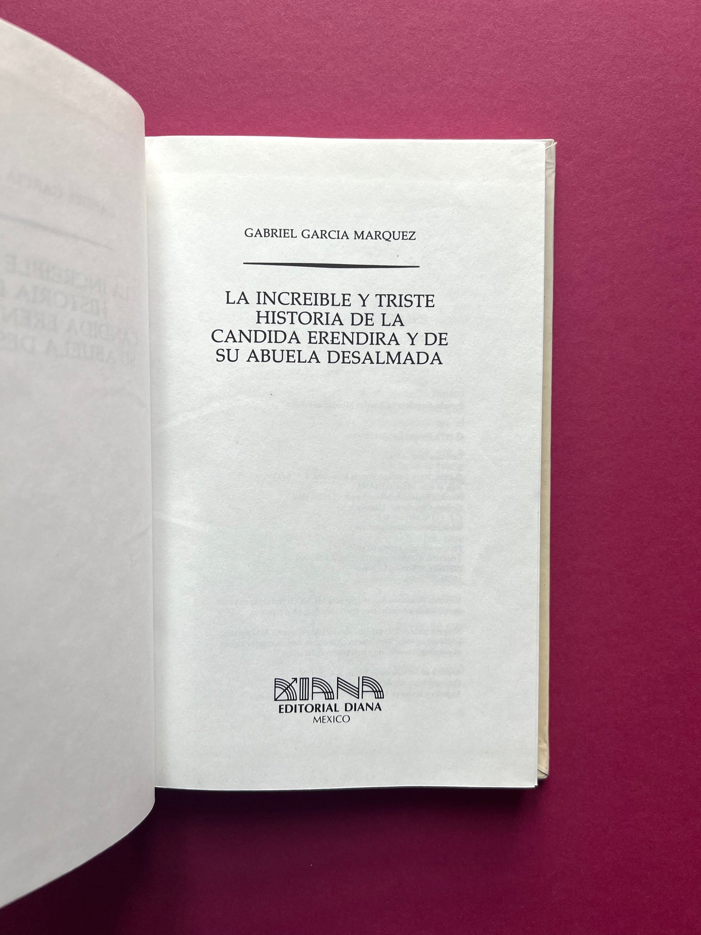 La increíble y triste historia de la cándida Eréndira y de su abuela desalmada