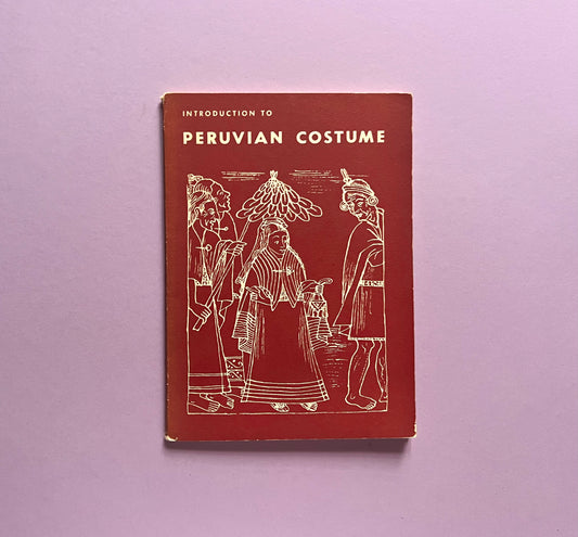 Introduction to Peruvian Costume