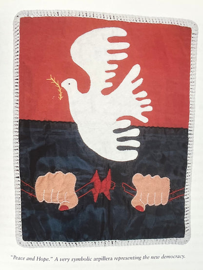 Tapestries of Hope, Threads of Love: The Arpillera Movement in Chile, 1974-1994