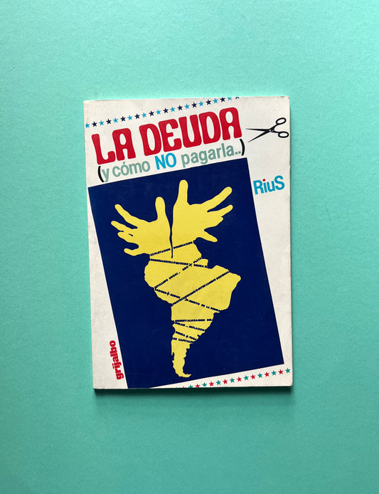 La deuda (y cómo no pagarla)