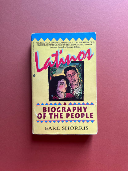 Latinos: Biography of the People